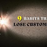 9 Common Sales Habits That Drive Customers Away